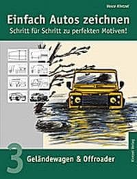 Cover von Einfach Autos zeichnen - Schritt für Schritt zu perfekten Motiven!