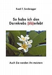 Cover von So habe ich den Darmkrebs (üb)erlebt