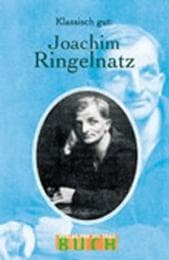 Cover von Klassisch gut: Joachim Ringelnatz