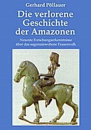 Cover von Die verlorene Geschichte der Amazonen