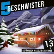 Cover von Adventskalender Tag 13 - Gefährlich rieselt der Schnee