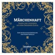 Cover von Märchenhaft - Sagen und Legenden aus dem Dresdner Elbtal