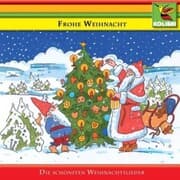 Cover von Frohe Weihnacht: Die schönsten Weihnachtslieder