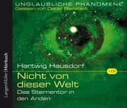 Cover von Nicht von dieser Welt (02): Das Sternentor in den Anden