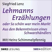 Cover von Lehmanns Erzählungen oder So schön war mein Markt