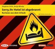 Cover von Sorry, Ihr Hotel ist abgebrannt