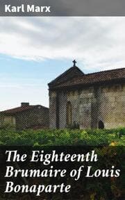 Cover von The Eighteenth Brumaire of Louis Bonaparte