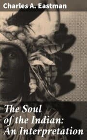 Cover von The Soul of the Indian: An Interpretation