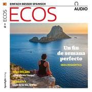 Cover von Spanisch lernen Audio - Das perfekte Wochenende: Romantisches Ibiza