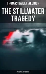 Cover von The Stillwater Tragedy (Mystery Classics Series)