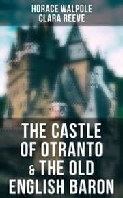 Cover von The Castle of Otranto & The Old English Baron