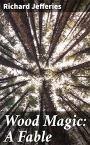 Cover von Wood Magic: A Fable