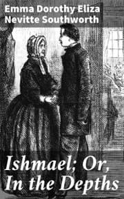 Cover von Ishmael; Or, In the Depths