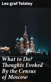 Cover von What to Do? Thoughts Evoked By the Census of Moscow