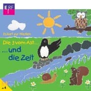 Cover von 04: Die 3 vom Ast und die Zeit