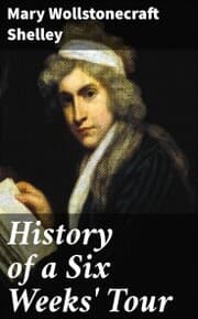 Cover von History of a Six Weeks' Tour