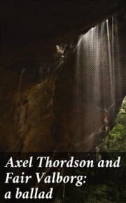 Cover von Axel Thordson and Fair Valborg: a ballad