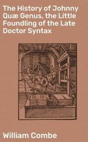Cover von The History of Johnny Quæ Genus, the Little Foundling of the Late Doctor Syntax