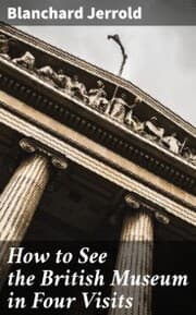 Cover von How to See the British Museum in Four Visits