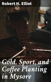 Cover von Gold, Sport, and Coffee Planting in Mysore
