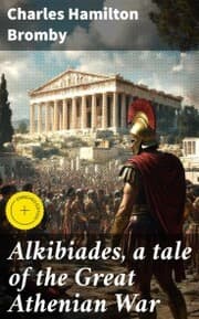 Cover von Alkibiades, a tale of the Great Athenian War