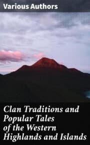 Cover von Clan Traditions and Popular Tales of the Western Highlands and Islands