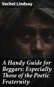 Cover von A Handy Guide for Beggars: Especially Those of the Poetic Fraternity