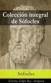 Cover von Colección integral de Sófocles: (Electra, Edipo Rey, Antígona)