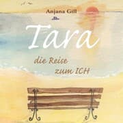 Cover von Tara - Die Reise zum Ich
