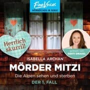 Cover von Die Alpen sehen und sterben - Der 1. Fall