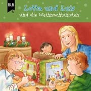 Cover von Lotta und Luis und die Weihnachtskisten