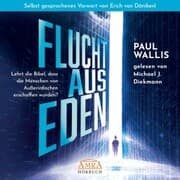 Cover von FLUCHT AUS EDEN. Selbst gesprochenes Vorwort von Erich von Däniken