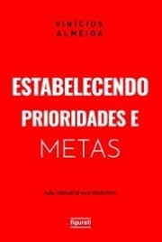 Cover von Estabelecendo prioridades e metas para tornar-se mais produtivo