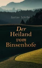 Cover von Der Heiland vom Binsenhofe