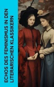 Cover von Echos des Feminismus in den literarischen Klassikern