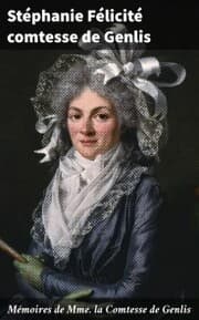 Cover von Mémoires de Mme la Comtesse de Genlis