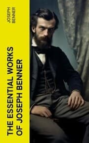 Cover von The Essential Works of Joseph Benner