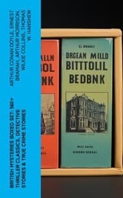 Cover von British Mysteries Boxed Set: 560+ Thriller Classics, Detective Stories & True Crime Stories