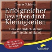 Cover von Erfolgreicher bewerben durch Kleinigkeiten