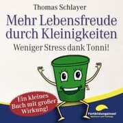 Cover von Mehr Lebensfreude durch Kleinigkeiten
