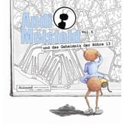 Cover von Andi Meisfeld und das Geheimnis der Röhre 13