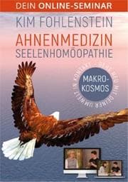 Cover von Ahnenmedizin Seelenhomöopathie - Makrokosmos: Dein Online-Seminar