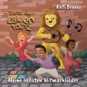 Cover von Tanz den Löwentanz!