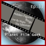 Cover von Planet Film Geek, PFG Episode 33: Hidden Figures, Rings, Live by Night, The Salesman