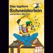 Cover von Gebrüder Grimm, Das tapfere Schneiderlein / Der Schatzgräber nach Johann Karl August Musäus