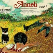 Cover von Folge 3: Anneli - Erlebnisse eines kleinen Landmädchens