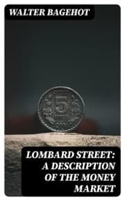 Cover von Lombard Street: A Description of the Money Market