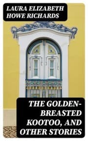 Cover von The Golden-Breasted Kootoo, and Other Stories