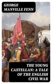 Cover von The Young Castellan: A Tale of the English Civil War