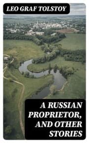 Cover von A Russian Proprietor, and Other Stories
